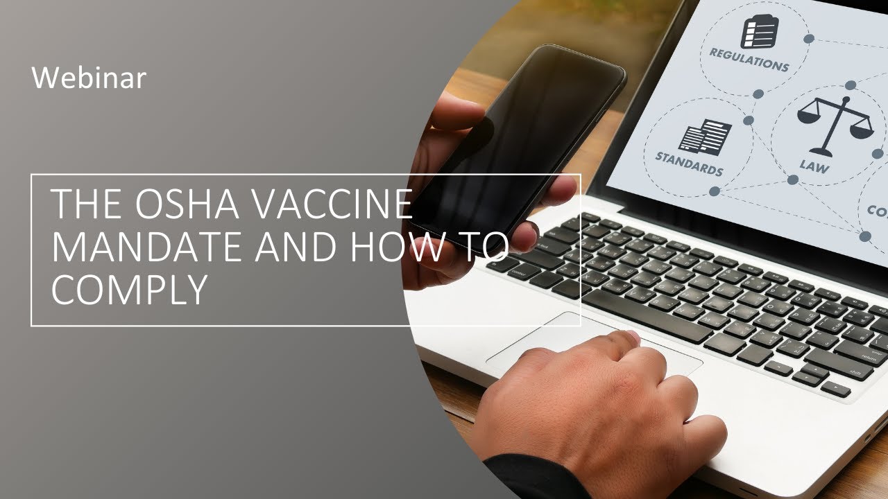 The OSHA Vaccine Mandate and how to Comply - Heffernan Insurance Brokers